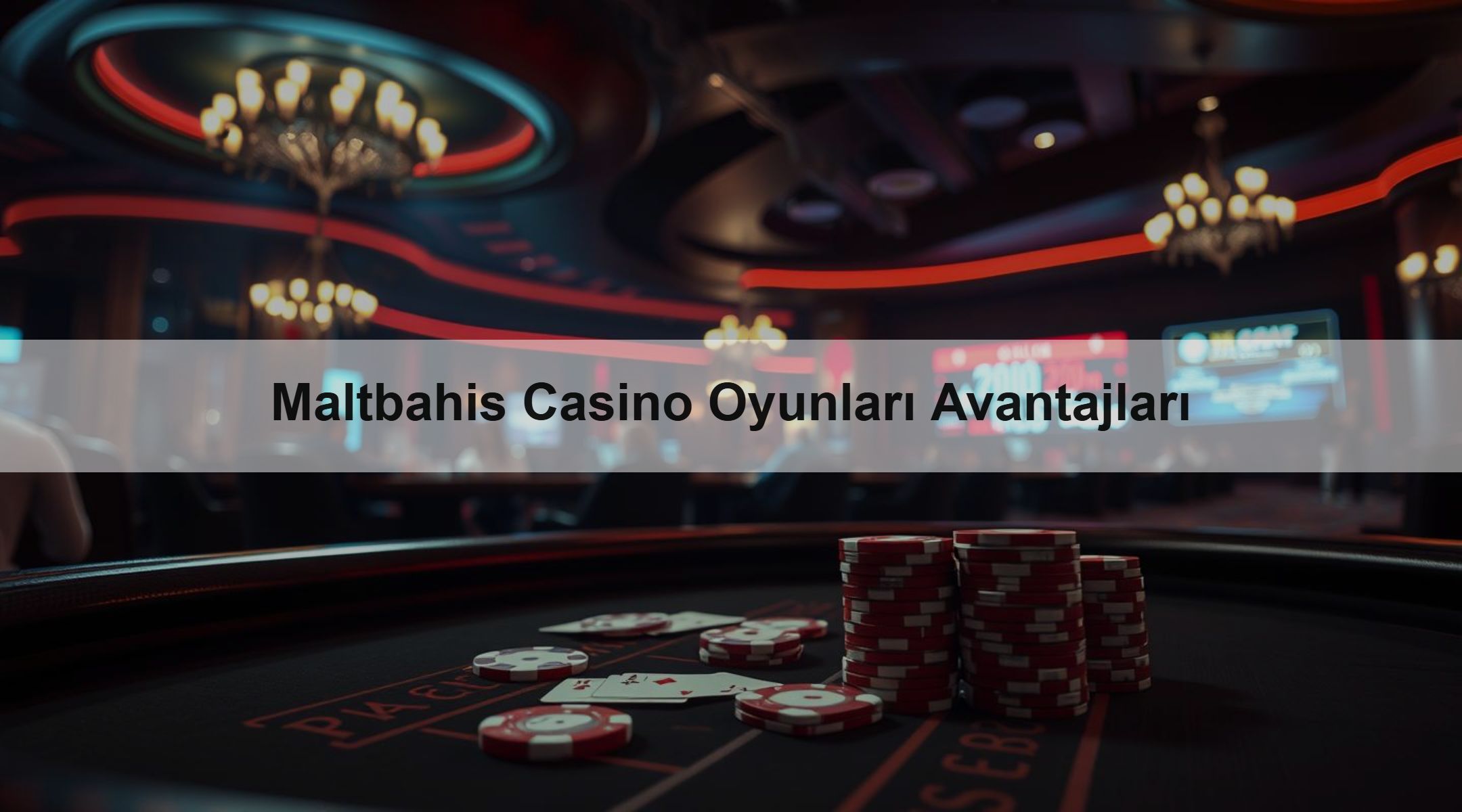 Maltbahis Casino Oyunları Avantajları 1 Maltbahis Casino Oyunları Avantajları